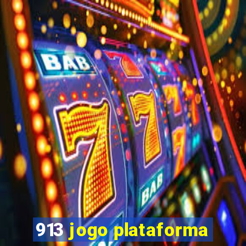 913 jogo plataforma